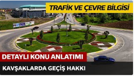 Kavşaklarda Geçiş Hakkı
